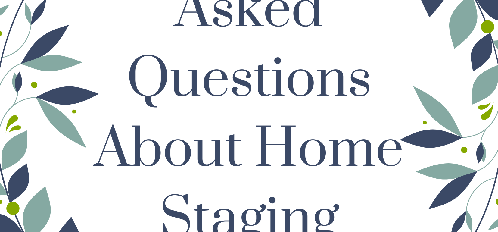 frequently asked questions about home staging